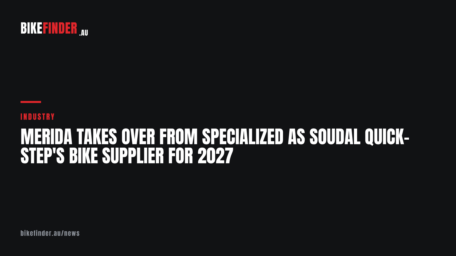 Merida takes over from Specialized as Soudal Quick-Step's bike supplier for 2027